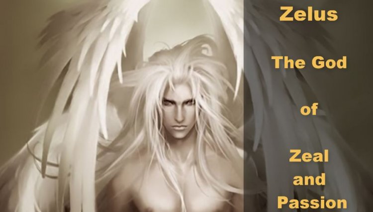 Zelus – The God of Zeal and Passion    